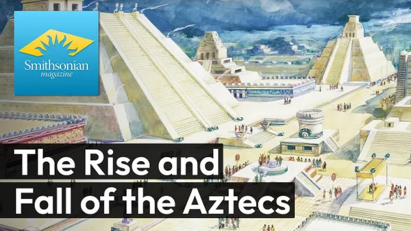 Preview thumbnail for The Rise and Fall of the Aztec Civilization